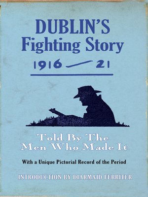 cover image of Dublin's Fighting Story 1916--21